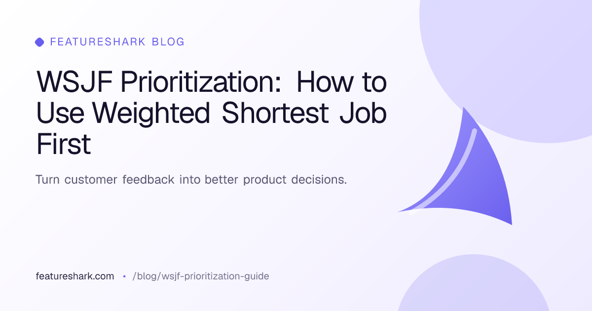 WSJF Prioritization: How to Use Weighted Shortest Job First ...