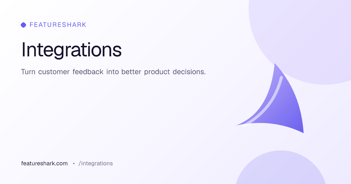 Integrations - FeatureShark | FeatureShark
